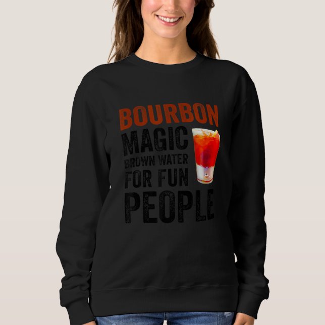 Bourbon Definition Magic Brown Water For Fun Peopl T Shirt (Framsida)