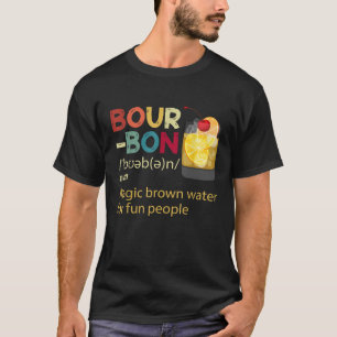 Bourbon Definition Vintage Drinking Magic Brown Wa T Shirt