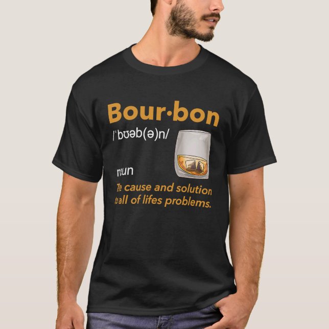 Bourbon Definition Whiskey Drinking Quote Idea T Shirt (Framsida)