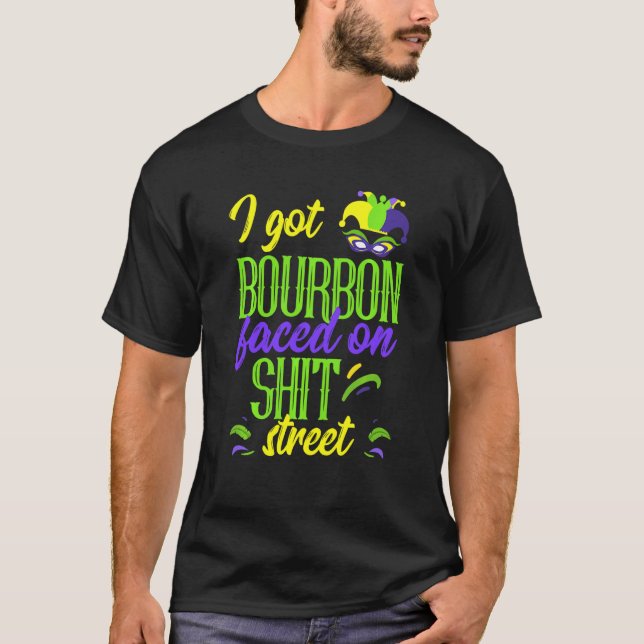 Bourbon Faced Street Drinking Mardi Gras Parad Co T Shirt (Framsida)