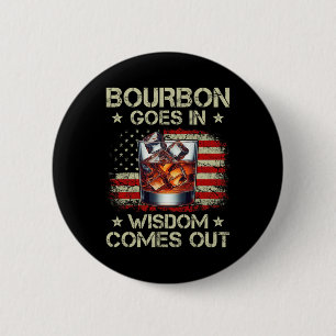 Bourbon Går In Visdom Kommer Ut Whiskey Usa Flagga Knapp