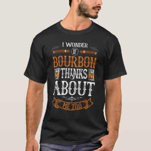 Bourbon I om Bourbon tänker på mig också T Shirt
