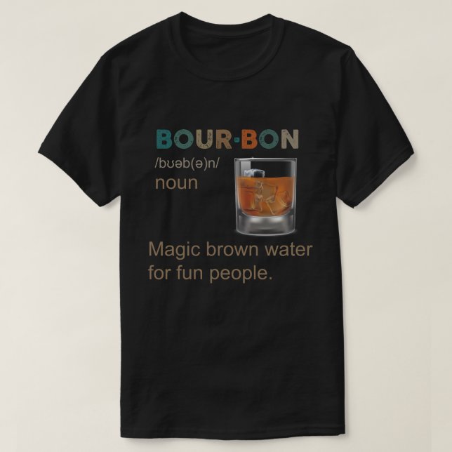 Bourbon Magic Brown Vatten för Roligtar T Shirt (Design framsida)
