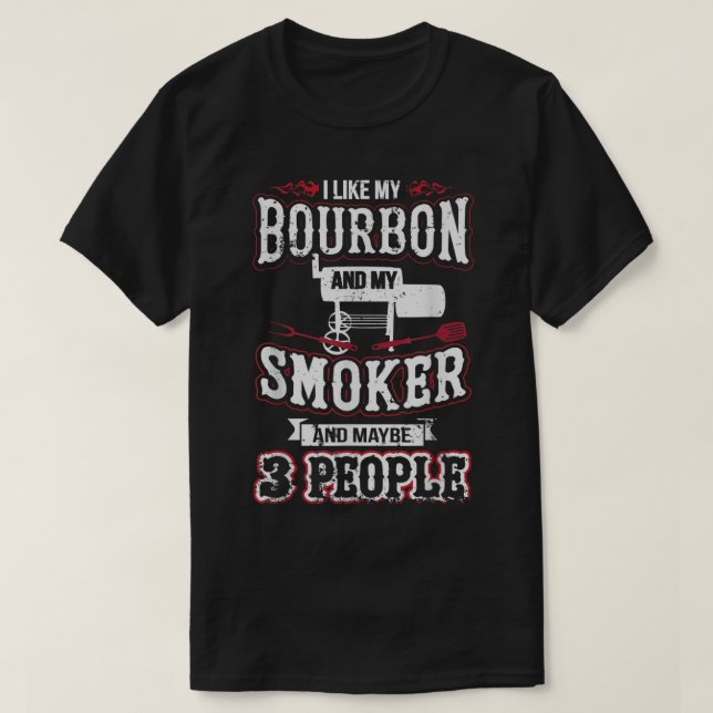 Bourbon Rökaren BBQ Humor Design T Shirt (Design framsida)