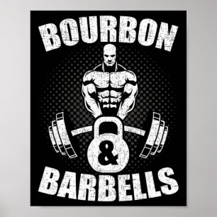Bourbon skivstångar Fitness Bodybuilding Tyngdlyft Poster