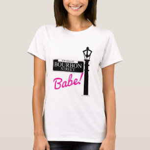Bourbon Street Babe New Orleans Travel Motto T Shirt