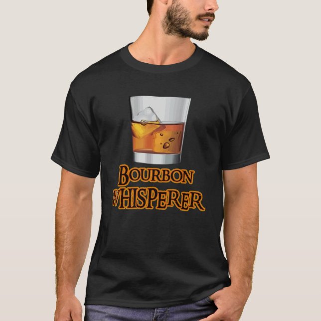 Bourbon Whisperer   Whiskey Themed  Drinking T Shirt (Framsida)