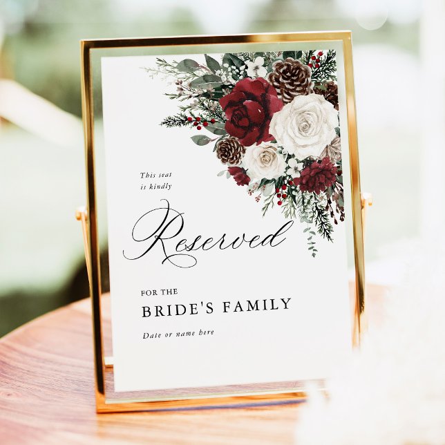 Bourgogne Vinterblomma Reserverad Platsskylt 5x7 Poster (Burgundy winter floral wedding reserved seating sign, elegant garden pinecone wedding reserved sign)