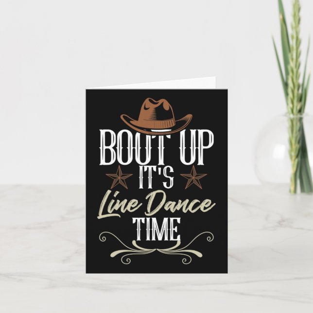 Bout it's Line Dance Time - Line Dancing Kort (Framsida)