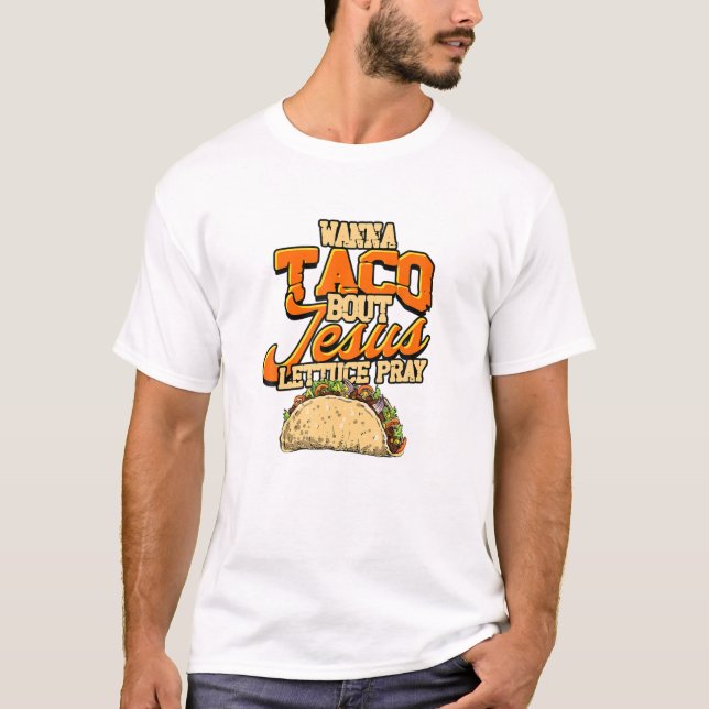 Bout Jesus Lettuce Pray Cinco De T Shirt (Framsida)