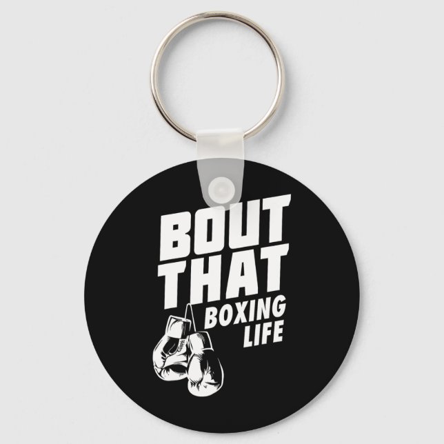 Bout that Boxing Life Shirt - Boxing Glove Tee - Nyckelring (Framsida)