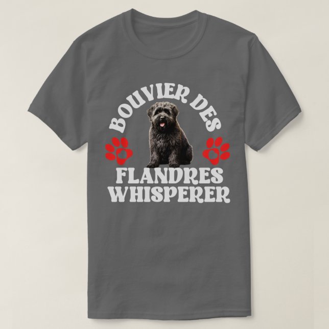 Bouvier Des Flandres Whisperer T Shirt (Design framsida)