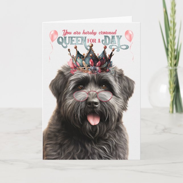 Bouvier Hund Queen for Day Funny Birthday Kort (Framsida)