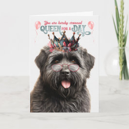 Bouvier Hund Queen for Day Funny Birthday Kort