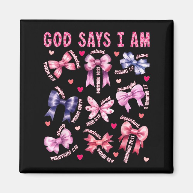 Bow God Say I Am Christian Girl Teen Women Bible V Magnet (Framsidan)
