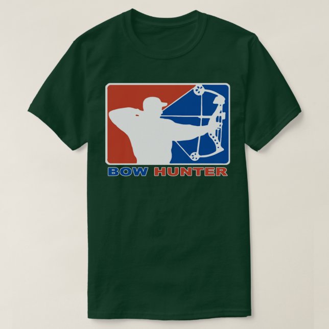 Bow Hunter Major League Bows and Arrow Hunting T Shirt (Design framsida)