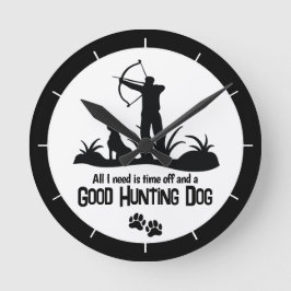 Bow Hunting Hund Quote Modern Rund Klocka