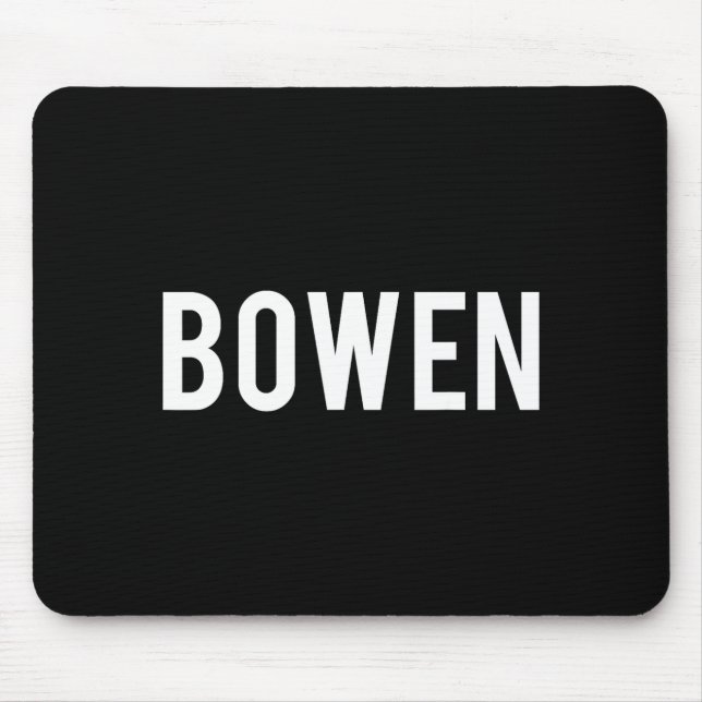 Bowen - Cool New Funny Name Fan Gift Tee  Musmatta (Framsidan)
