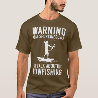 Bowfish Bow Ljus Arrows Crossbow Bowfisher T Shirt