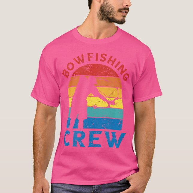 Bowfish Crew Fish Bow Hunting Bowfisher T Shirt (Framsida)