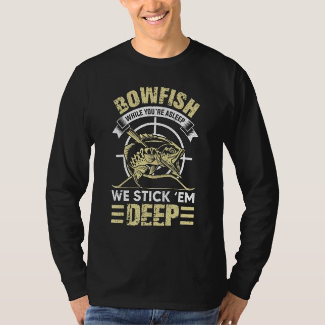 Bowfish Stick dem Deep Shirt Idea T (Framsida)