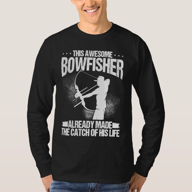 Bowfisher Groom Catch of my Life Bowfishing Hunter T Shirt (Framsida)