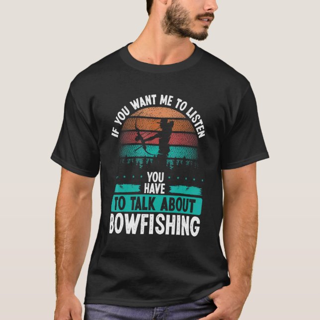 Bowfisher Luftbåt Tal om Bowfishing Fiskare  T Shirt (Framsida)