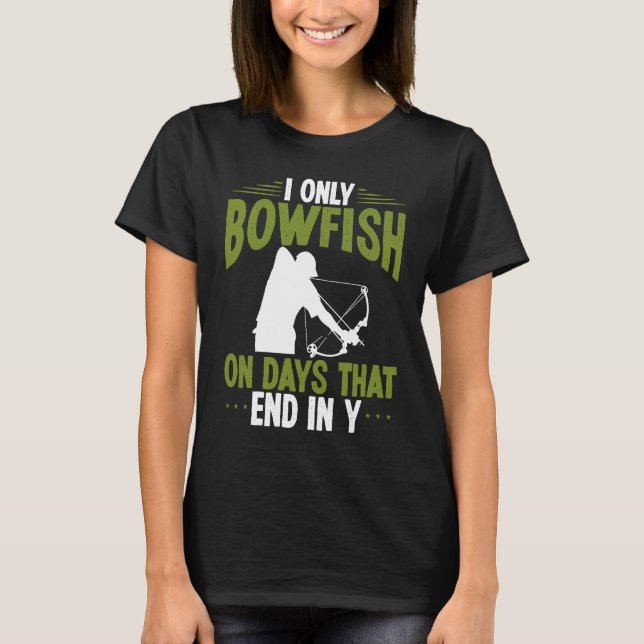 Bowfisher on days end in y Bowfishing Bowhunter Fi T Shirt (Framsida)