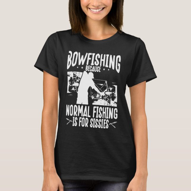 Bowfishing Bowhunter Fisherman Airboat Bow Hunter  T Shirt (Framsida)
