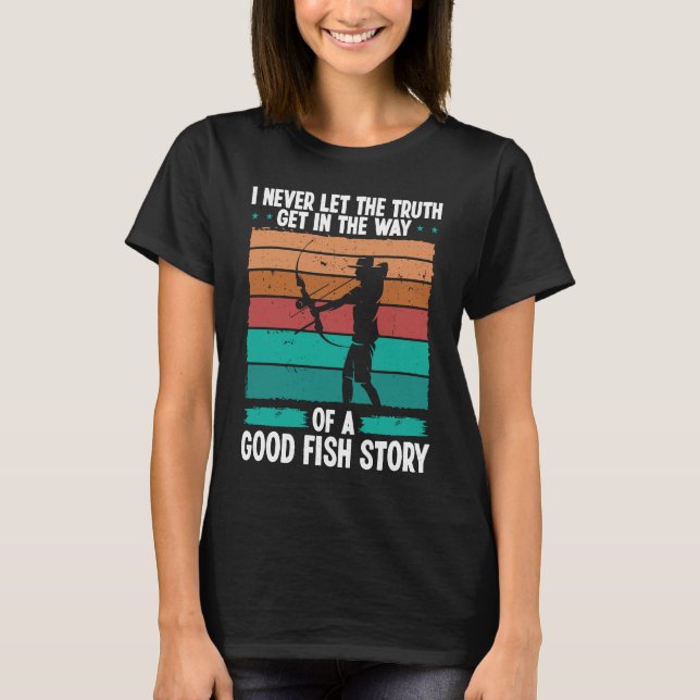 Bowfishing Good Fish Story Bowfisher Fisherman Bow T Shirt (Framsida)