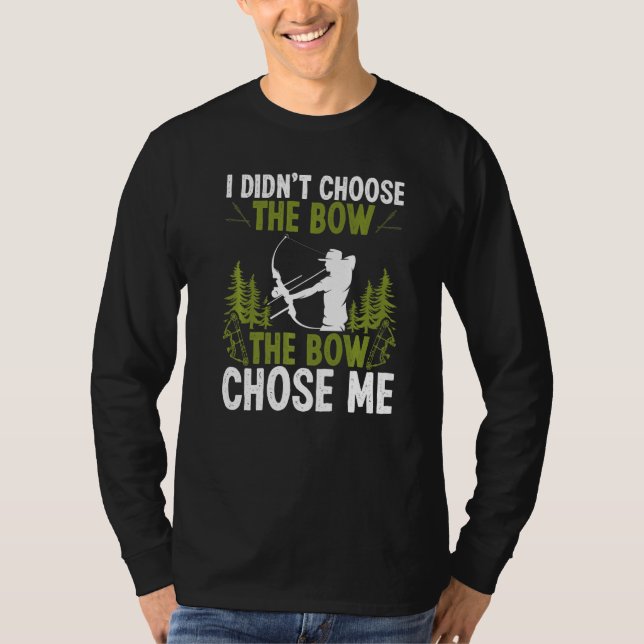 Bowfishing The Bowe Chose Me Airboat Fisherman Bow T Shirt (Framsida)