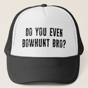 Bowhunt Bro? Keps