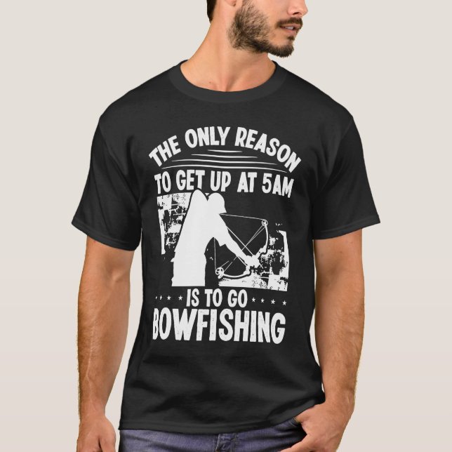 Bowhunter Upp med tidigt BowFishher Archer T Shirt (Framsida)