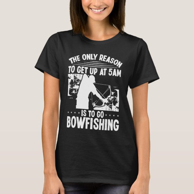 Bowhunter Upp med tidigt BowFishher Archer T Shirt (Framsida)