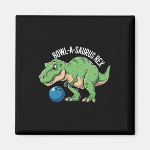 Bowl-a-saurus Rex Roligt Dinosaurie Bowling Humor Magnet