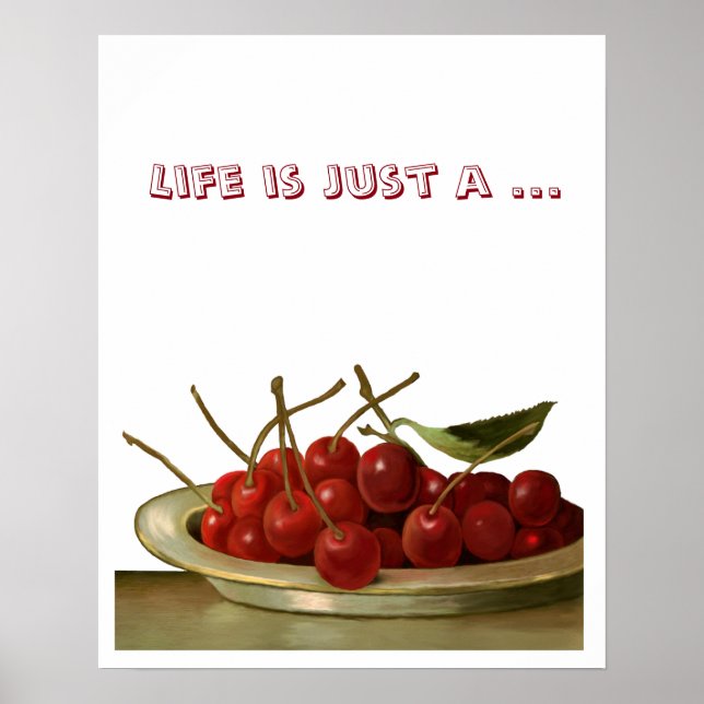 Bowl of Cherries anpassade Poster (Framsidan)