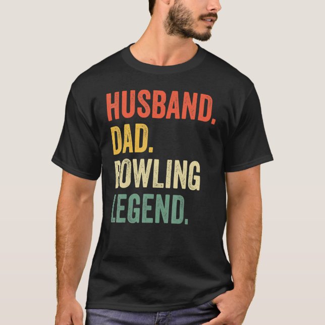 Bowlareare Make Pappa Bowling Legend Fars dag 1 T Shirt (Framsida)