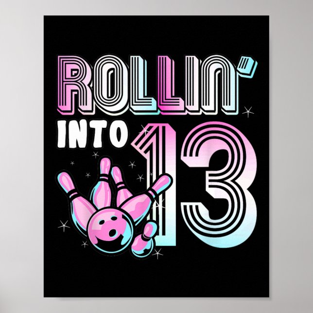 Bowlareare rullning in i 13 Bowling 13th Birthday  Poster (Framsidan)