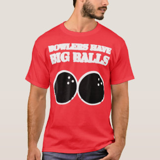 Bowlers har Big Bollar Bowling Hobbie T Shirt