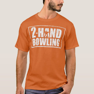 Bowling 2 Hand Bowlareare Strejka Bowling T Shirt