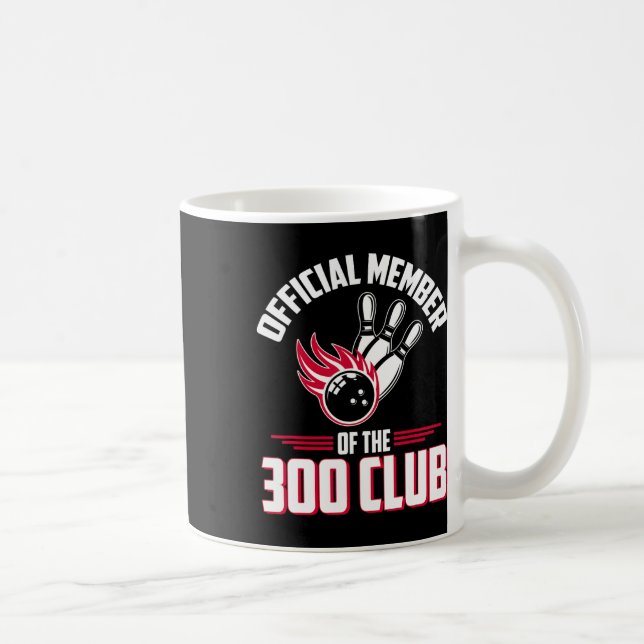 Bowling 300 Tröja 300 Klubb Medlem Rolig Bowler Gi Kaffemugg (Höger)