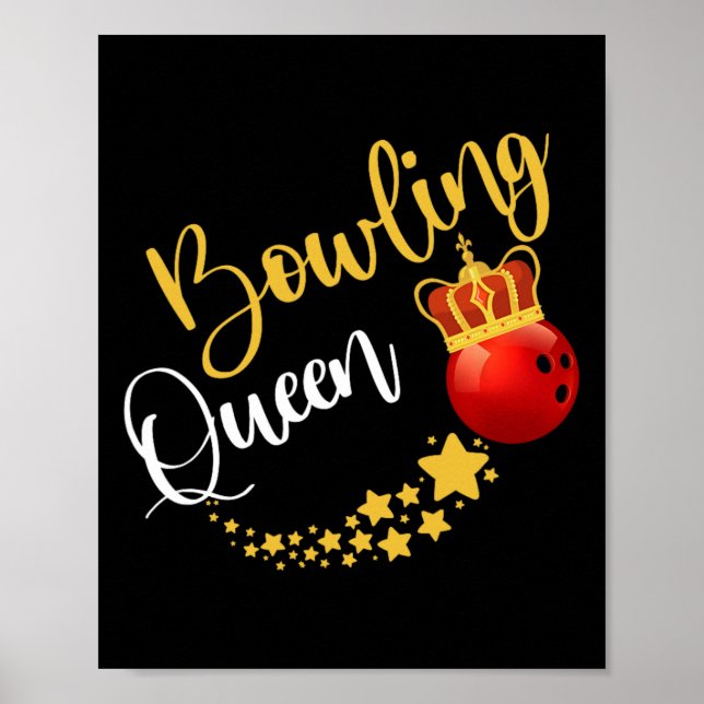 Bowling Alley Bowl Pins Bowler Queen Women Gift Bo Poster (Framsidan)