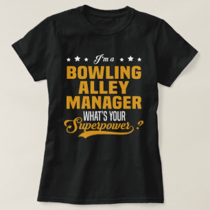 Bowling Alley Manager T Shirt