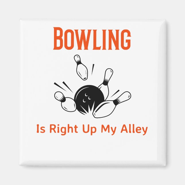 Bowling är Höger upp min Alley Magnet (Framsidan)