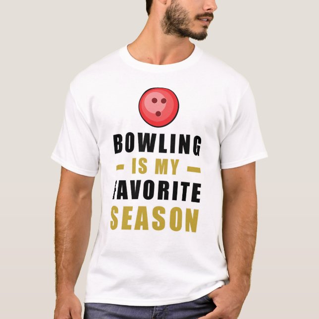Bowling är min favorit säsong t shirt (Framsida)