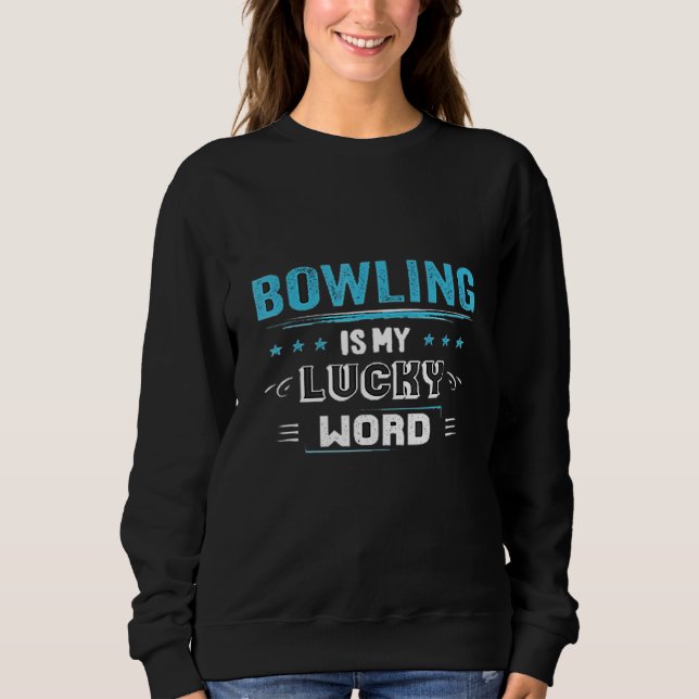 Bowling är min Lucky Ord Bowling-citat T Shirt (Framsida)
