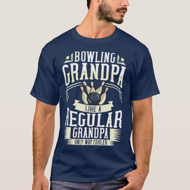 Bowling Ball Grandpa Gift Pin Alley Funny Bowlarea T Shirt (Framsida)