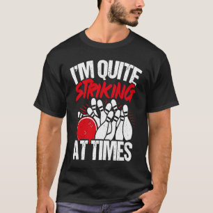 Bowling Ball Pin Bowlareare Strejka Bowling Fanati T Shirt
