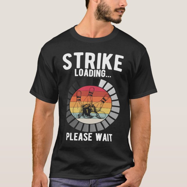 Bowling Ball Pin Bowlareare Strejka Bowling Fanati T Shirt (Framsida)