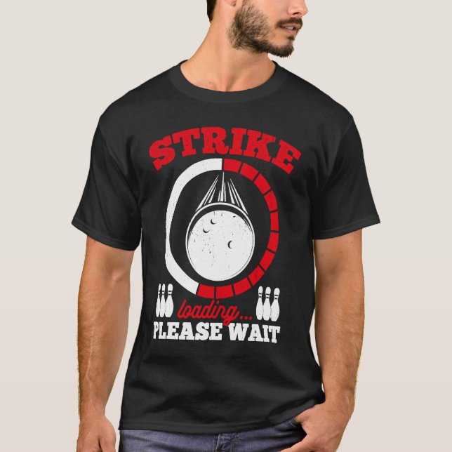 Bowling Ball Pin Bowlareare Strejka Bowling Fanati T Shirt (Framsida)
